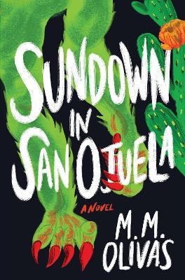 Sundown in San Ojuela - M.M. Olivas - cover