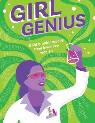 Girl Genius: Bold Breakthroughs From Inventive Women - Carla Sinclair - cover