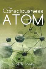 The Consciousness of the Atom: (A Gnostic Audio Selection, Includes Free Access to Streaming Audio Book)
