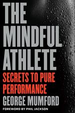 The Mindful Athlete: Updated Edition