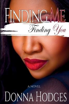Finding Me, Finding You - Donna Hodges - cover