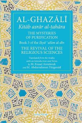 The Mysteries of Purification: Book 3 of the Revival of the Religious Sciences - Abu Hamid Al-Ghazali - cover