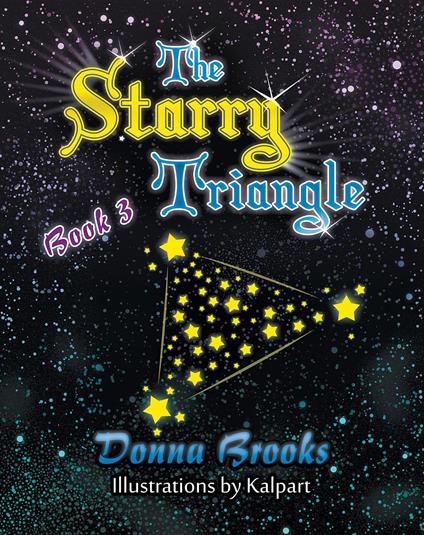 Te Starry Triangle - Brooks Donna,Kalpart - ebook