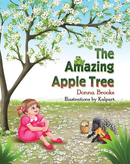 The Amazing Apple Tree - Brooks Donna,Kalpart - ebook