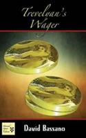 Trevelyan's Wager - David Bassano - cover