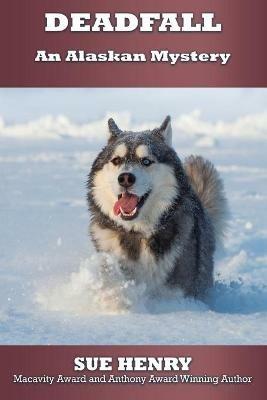 Deadfall - Sue Henry - cover