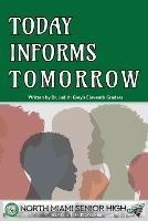 Today Informs Tomorrow - cover