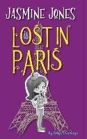 Jasmine Jones is Lost In Paris - Amy M Cancryn - cover