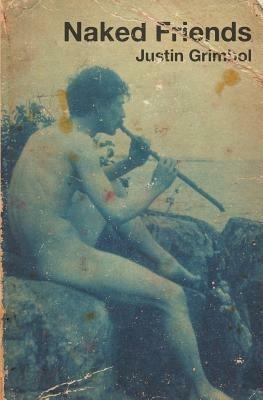 Naked Friends - Justin Grimbol - cover