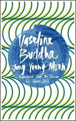 Vaseline Buddha - Jung Young Moon - cover