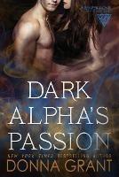 Dark Alpha's Passion - Donna Grant - cover