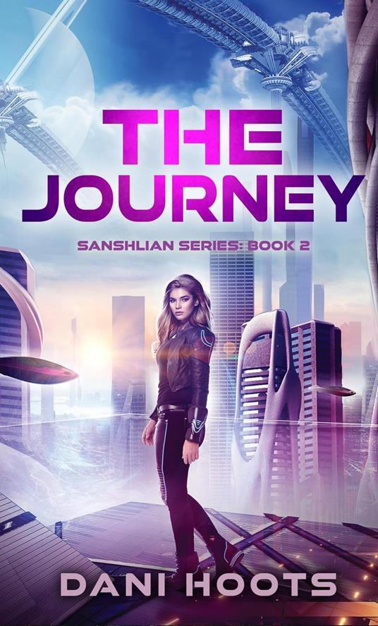 The Journey - Dani Hoots - ebook