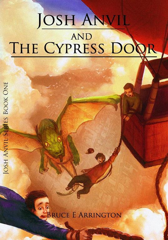 Josh Anvil and the Cypress Door - Bruce E Arrington - ebook
