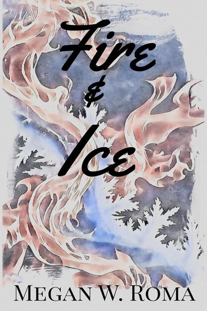 Fire & Ice