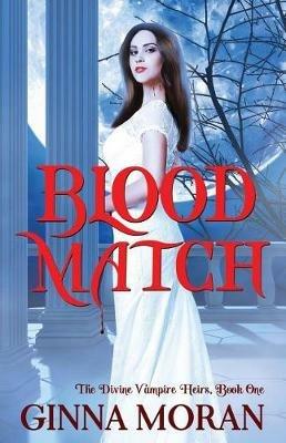 Blood Match - Ginna Moran - cover