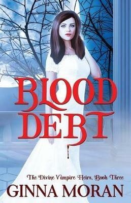 Blood Debt - Ginna Moran - cover