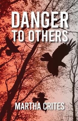 Danger to Others - Martha Crites - cover