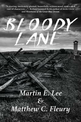 Bloody Lane - Martin E Lee,Fleury C Matthew - cover
