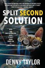 Split Second Solution