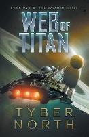 Web of Titan: Galahad Series Book Two