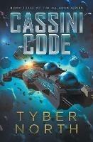 Cassini Code: Galahad Series Book Three