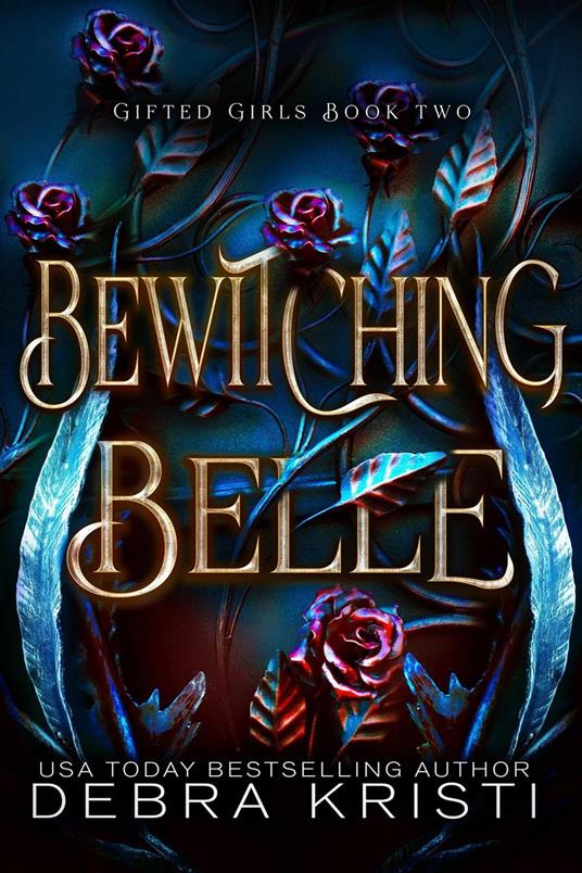 Bewitching Belle - Debra Kristi - ebook