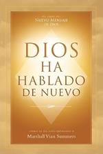 DIOS HA HABLADO DE NUEVO (God Has Spoken Again - Spanish Edition)