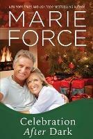 Celebration After Dark: Gansett Island Series, Book 14 - Marie Force - cover