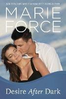 Desire After Dark, Gansett Island Series, Book 15 - Marie Force - cover