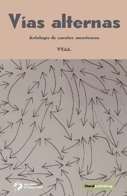 V?as alternas. Antolog?a de cuentos americanos - VV Aa - cover