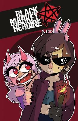 Black Market Heroine - Russell Nohelty - cover