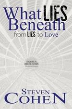 What Lies Beneath: From Lies to Love