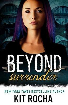 Beyond Surrender - Kit Rocha - cover