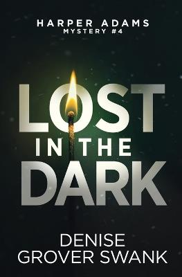 Lost in the Dark - Denise Grover Swank - cover