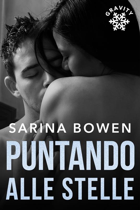 Puntando alle Stelle - Sarina Bowen - ebook