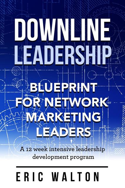 Downline Leadership