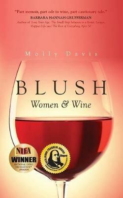 Blush: Women & Wine - Molly Davis - cover