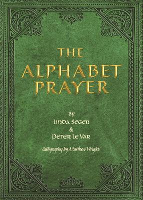 The Alphabet Prayer - Linda Seger,Peter Le Var - cover