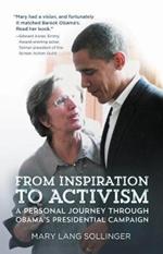 From Inspiration to Activism: A Personal Journey Through Obama's Presidential Campaign