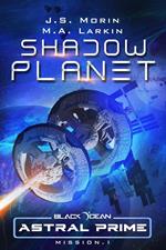 Shadow Planet: Mission 1