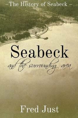 Seabeck - And The Surrounding Area - Fred Just - cover