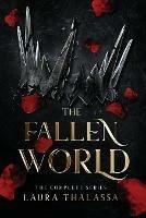 The Fallen World: Complete Series - Laura Thalassa - cover