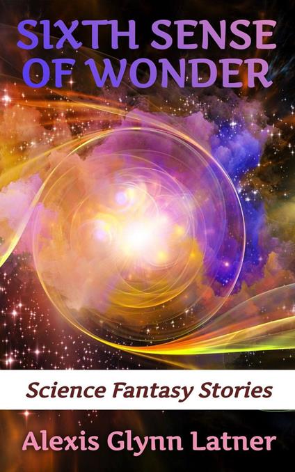 Sixth Sense of Wonder