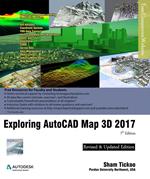 Exploring AutoCAD Map 3D 2017, 7th Edition