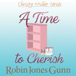 A Time to Cherish
