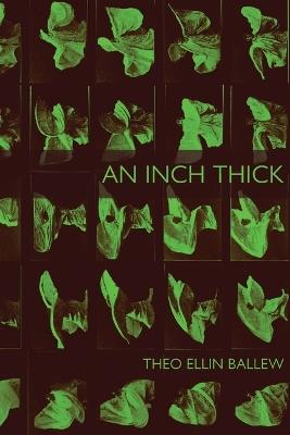 An Inch Thick - Theo Ellin Ballew - cover
