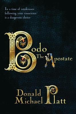 Bodo The Apostate - Donald Michael Platt - cover
