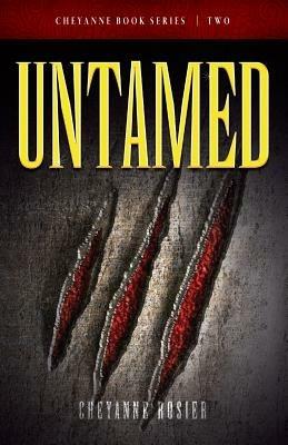 Untamed - Cheyanne Rosier - cover