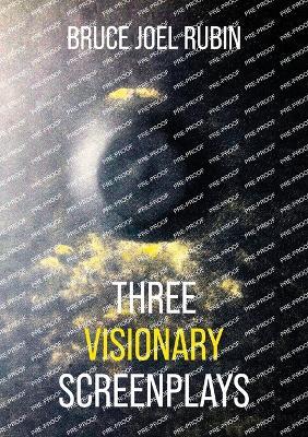 Three Visionary Screenplays - Bruce Joel Rubin - cover