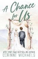 A Chance for Us - Special Edition - Corinne Michaels - cover